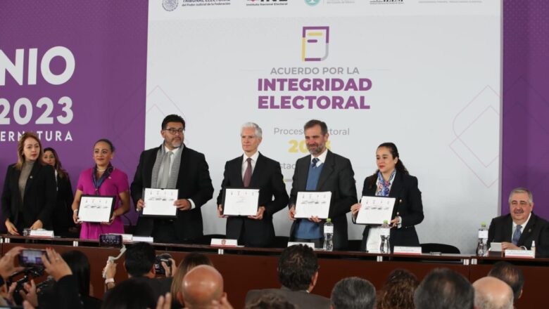 Firman autoridades electorales, partidos políticos, organizaciones civiles y gobierno del Edomex, Acuerdo por la Integridad Electoral