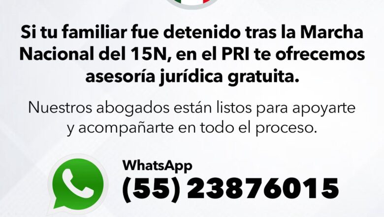 PRI ofrece asesoría jurídica gratuita a familias de jóvenes detenidos tras la Marcha Nacional del 15N