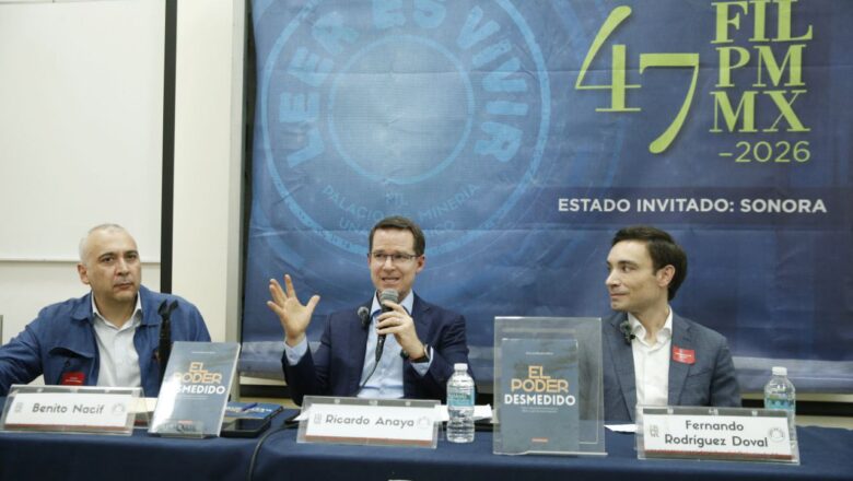 “Morena gobierna con un poder adquirido a la mala”: Ricardo Anaya presenta El Poder Desmedido en la FIL