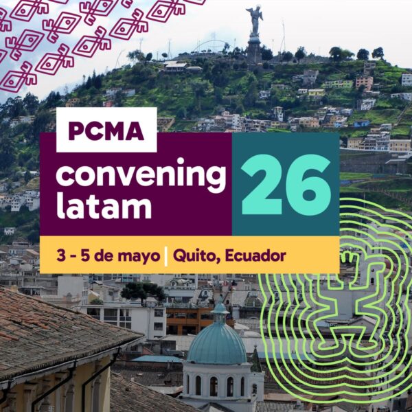 Convening LATAM 2026 en el Centro del Mundo: el encuentro que reunirá a líderes globales de la industria de reuniones